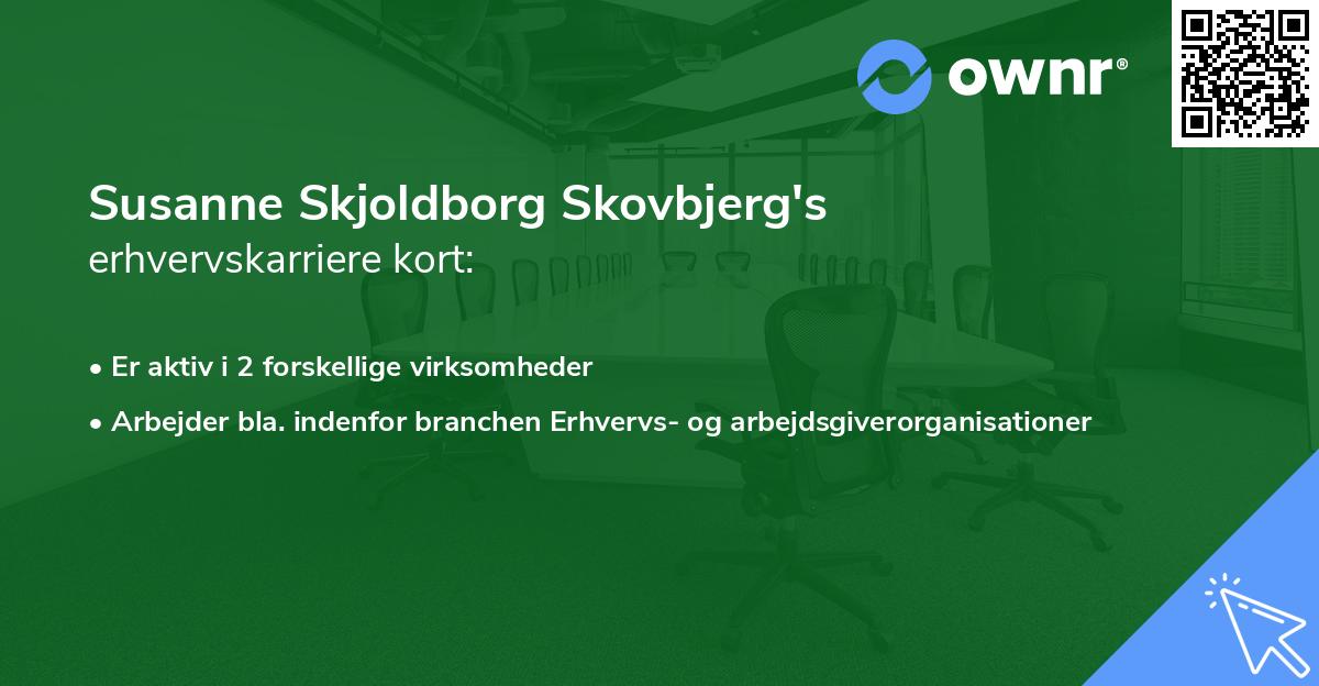 Susanne Skjoldborg Skovbjerg's erhvervskarriere kort