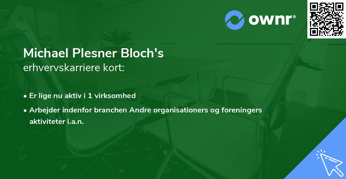 Michael Plesner Bloch's erhvervskarriere kort