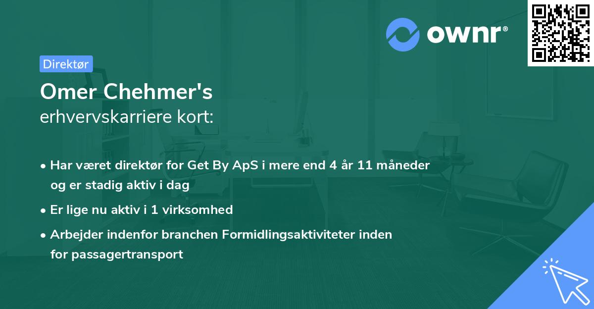 Omer Chehmer's erhvervskarriere kort