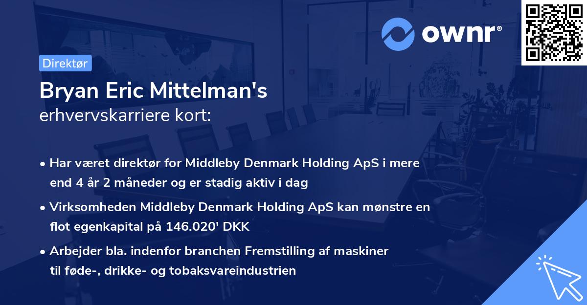 Bryan Eric Mittelman's erhvervskarriere kort