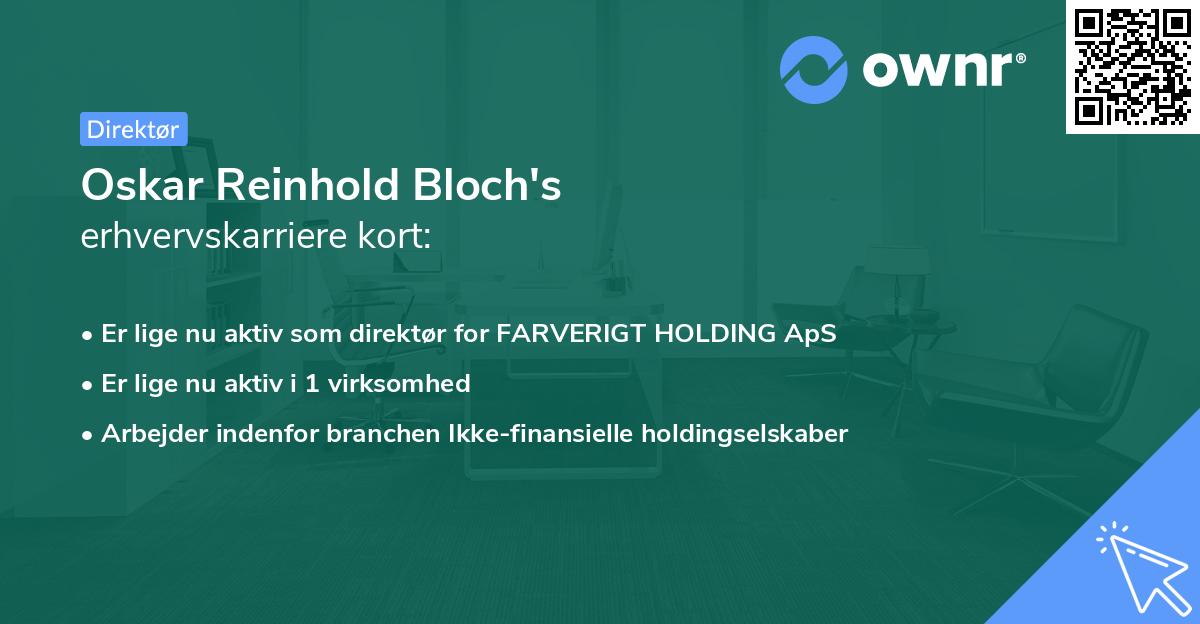 Oskar Reinhold Bloch's erhvervskarriere kort