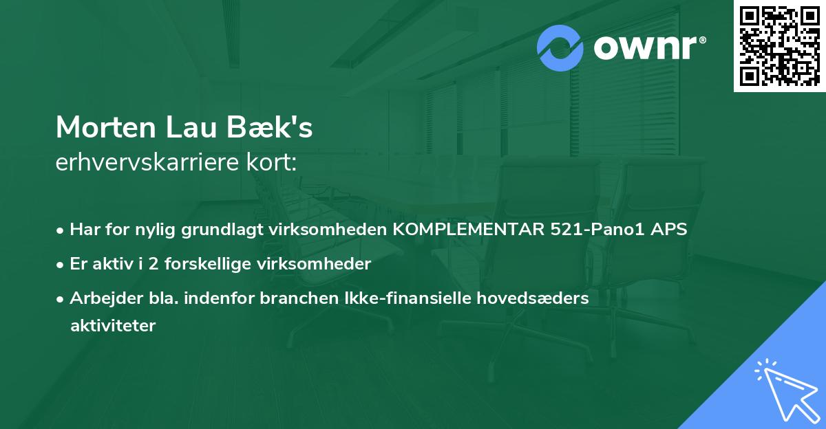 Morten Lau Bæk's erhvervskarriere kort