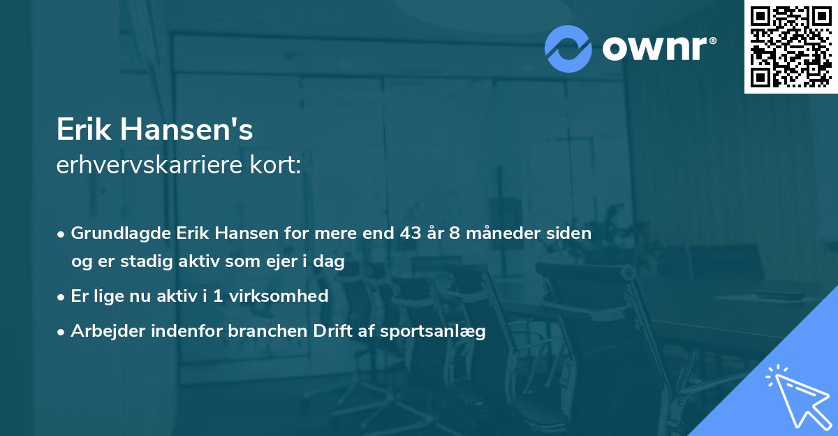 Erik Hansen's erhvervskarriere kort