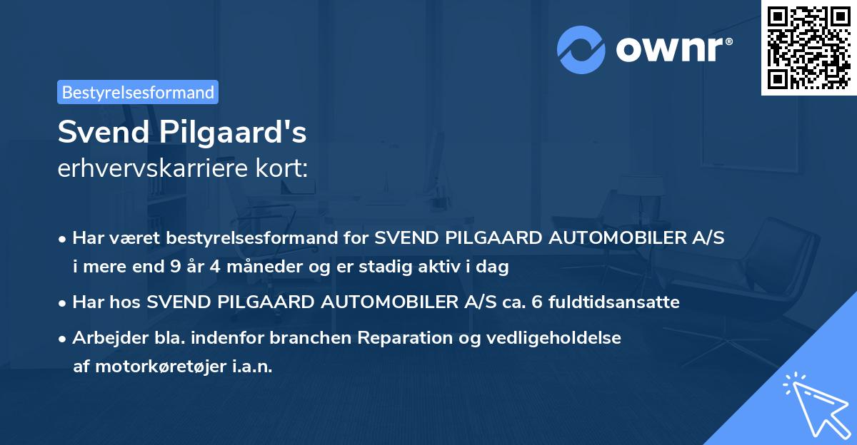 Svend Pilgaard's erhvervskarriere kort