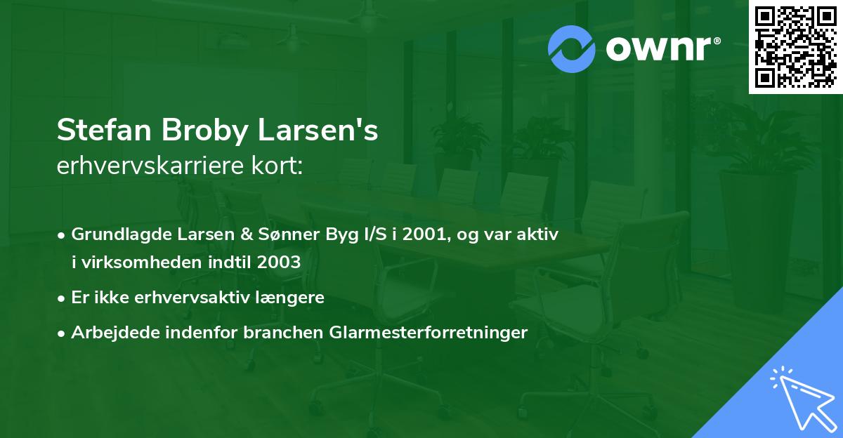 Stefan Broby Larsen's erhvervskarriere kort