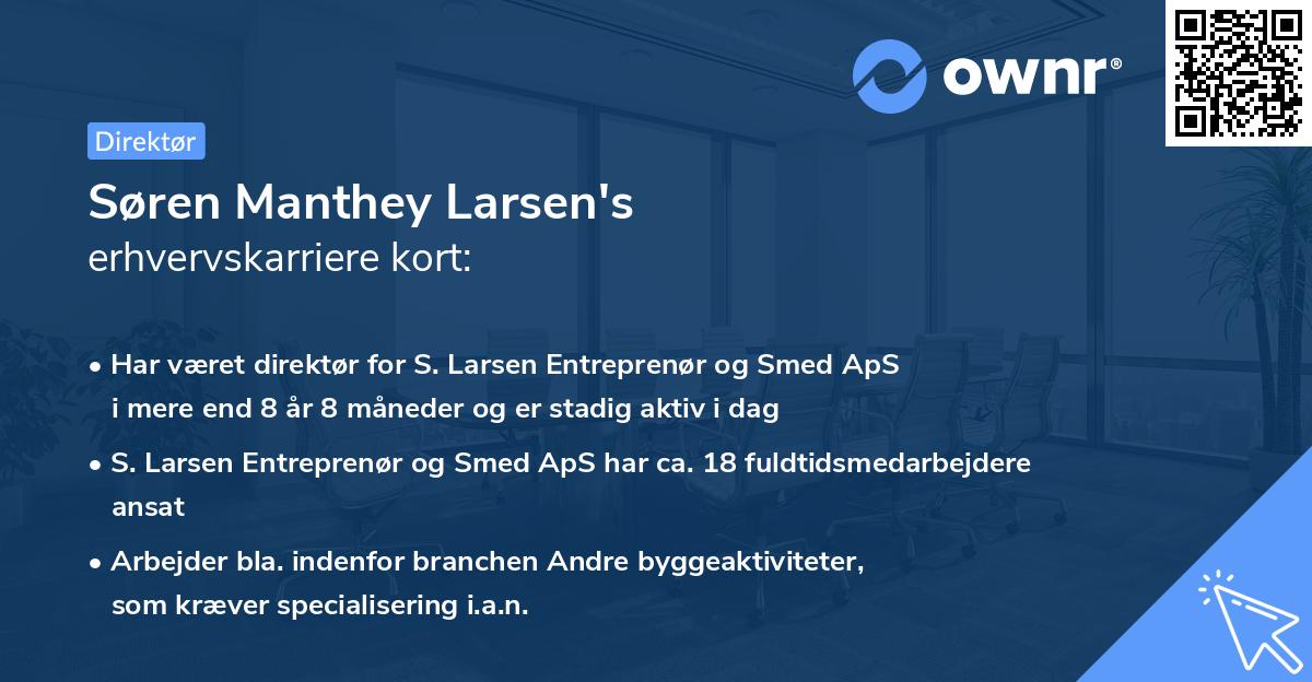 Søren Manthey Larsen's erhvervskarriere kort