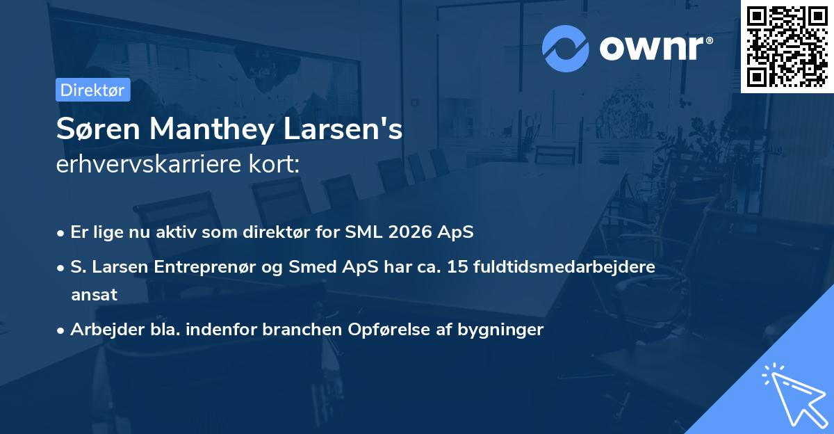 Søren Manthey Larsen's erhvervskarriere kort