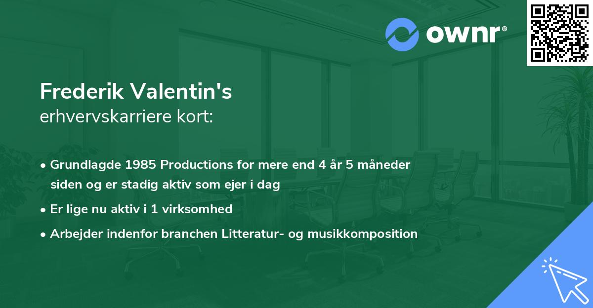 Frederik Valentin's erhvervskarriere kort