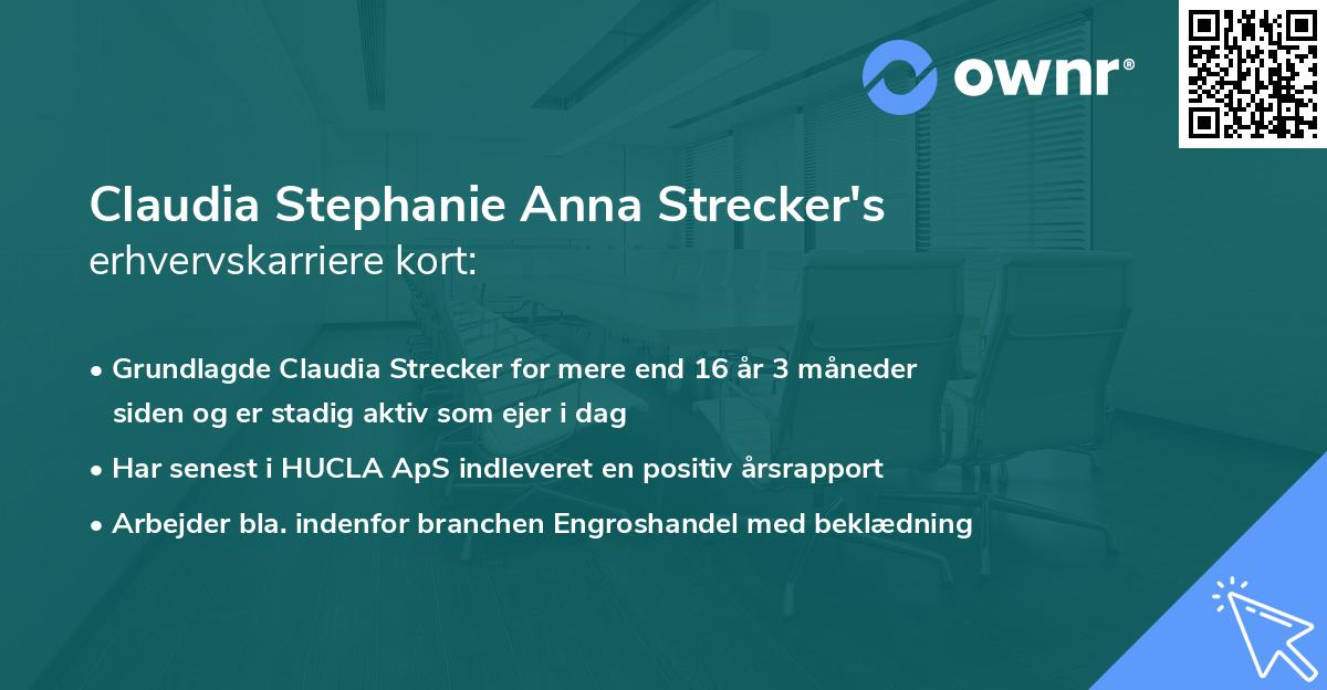 Claudia Stephanie Anna Strecker's erhvervskarriere kort