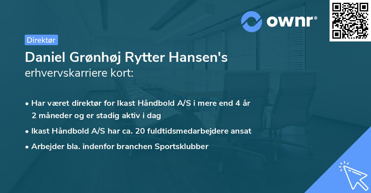 Daniel Grønhøj Rytter Hansen's erhvervskarriere kort