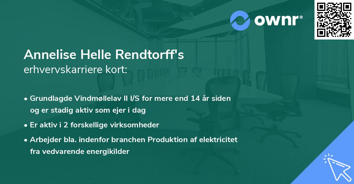 Annelise Helle Rendtorff's erhvervskarriere kort