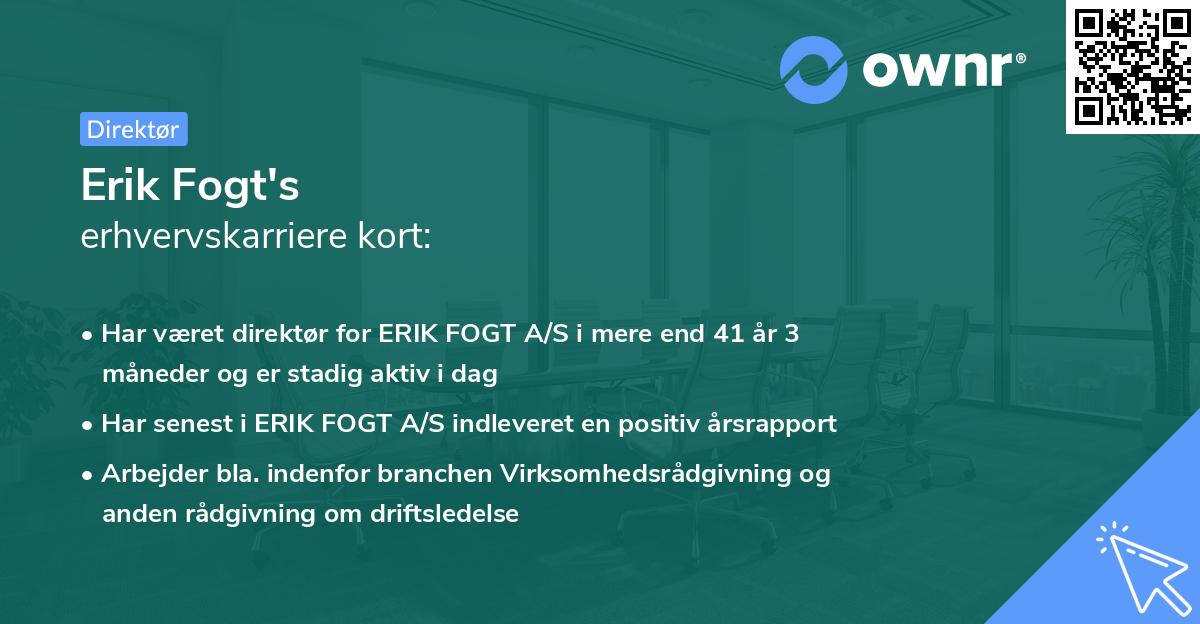 Erik Fogt's erhvervskarriere kort