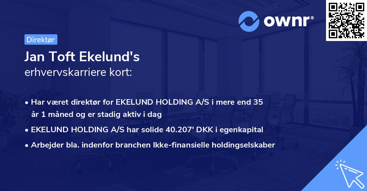 Jan Toft Ekelund's erhvervskarriere kort