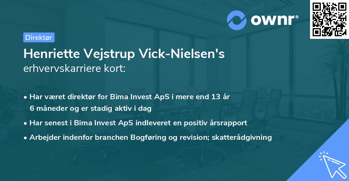 Henriette Vejstrup Vick-Nielsen's erhvervskarriere kort