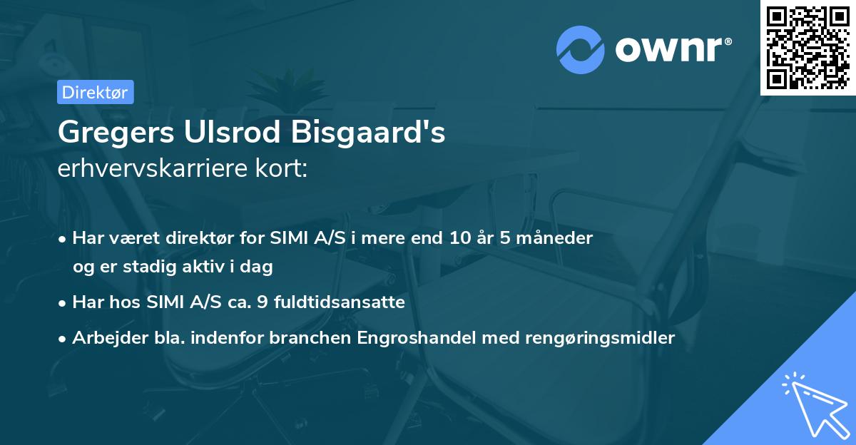 Gregers Ulsrod Bisgaard's erhvervskarriere kort