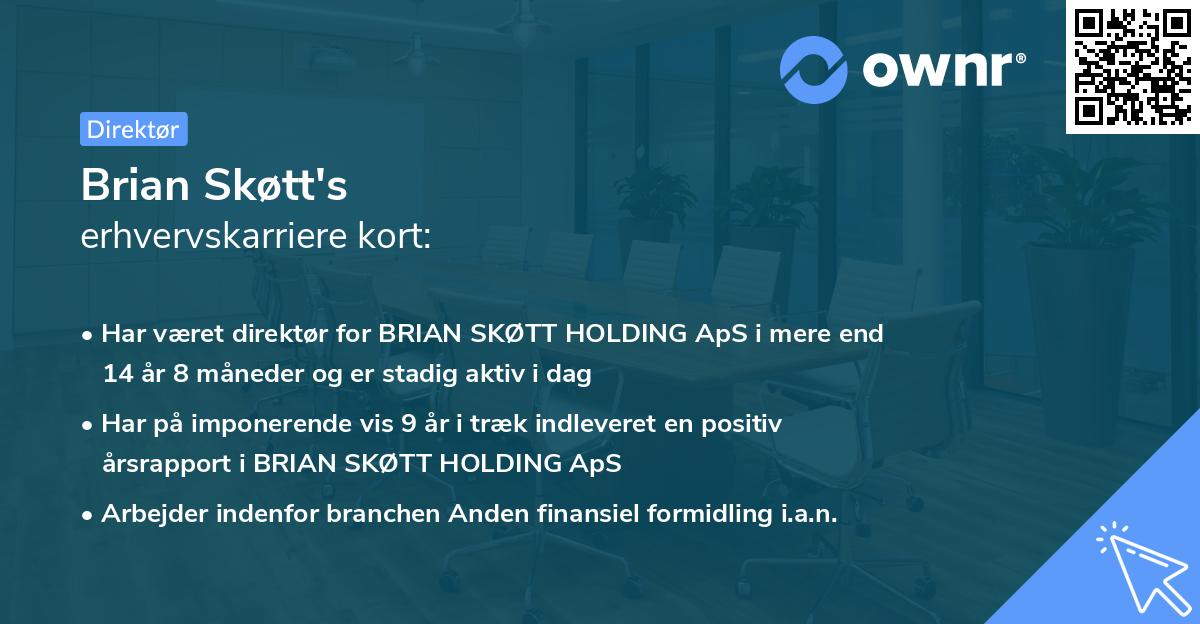 Brian Skøtt's erhvervskarriere kort