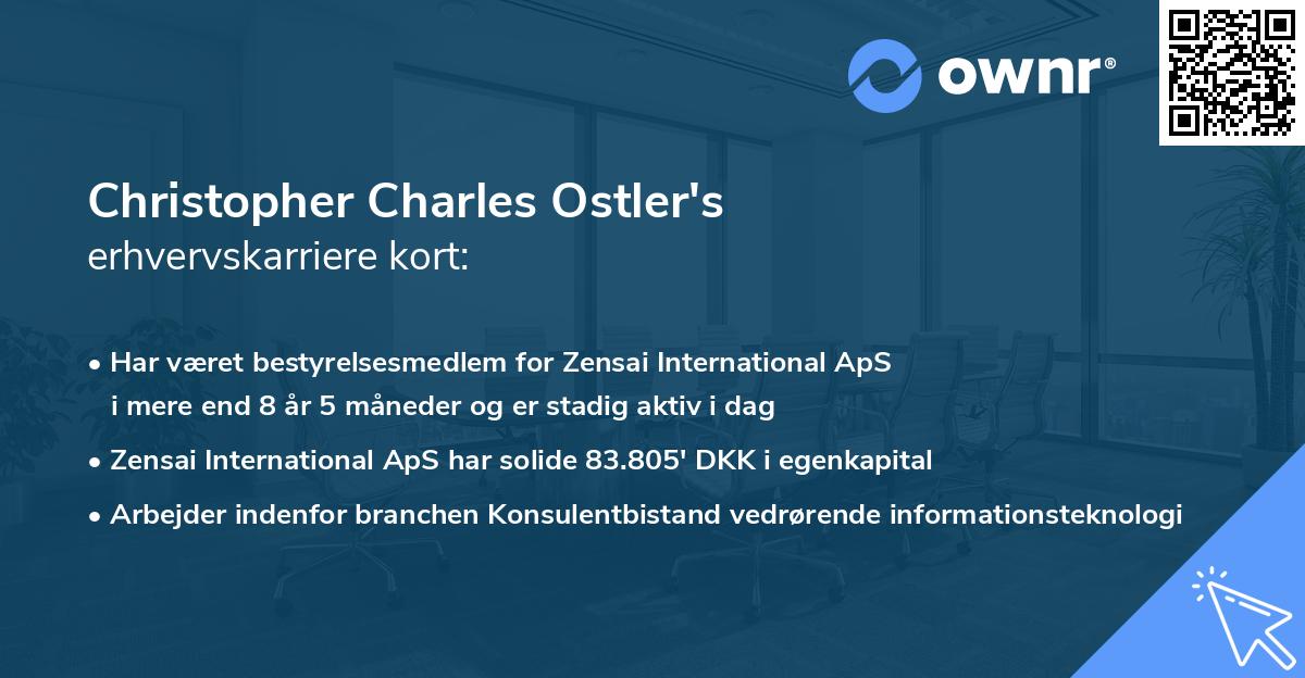 Christopher Charles Ostler's erhvervskarriere kort