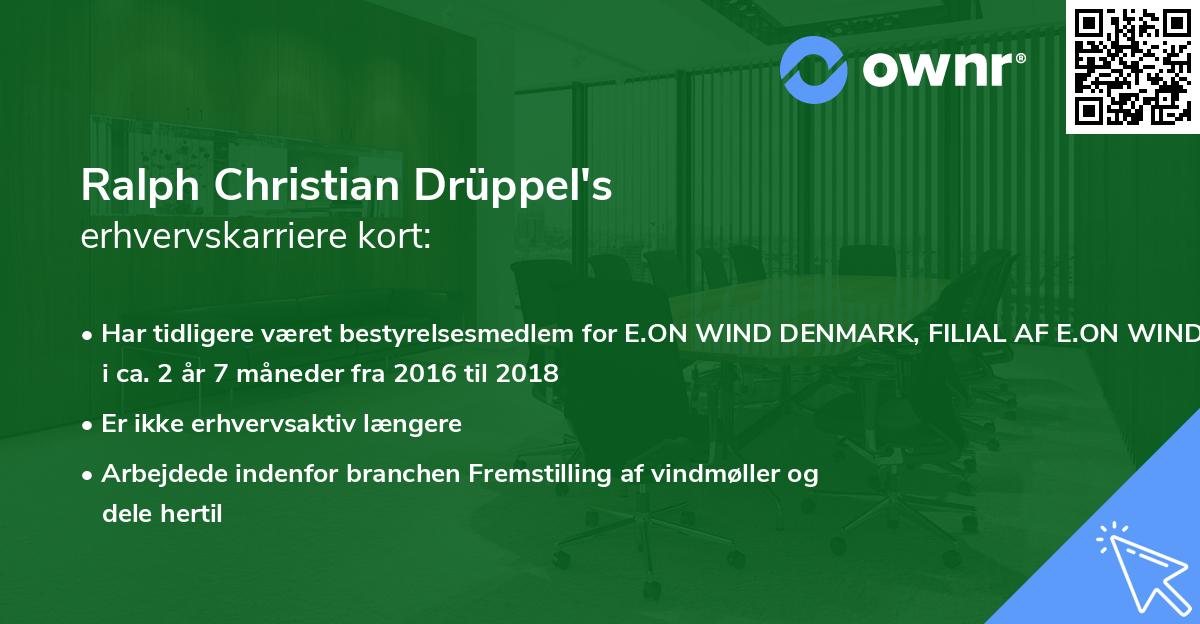 Ralph Christian Drüppel's erhvervskarriere kort