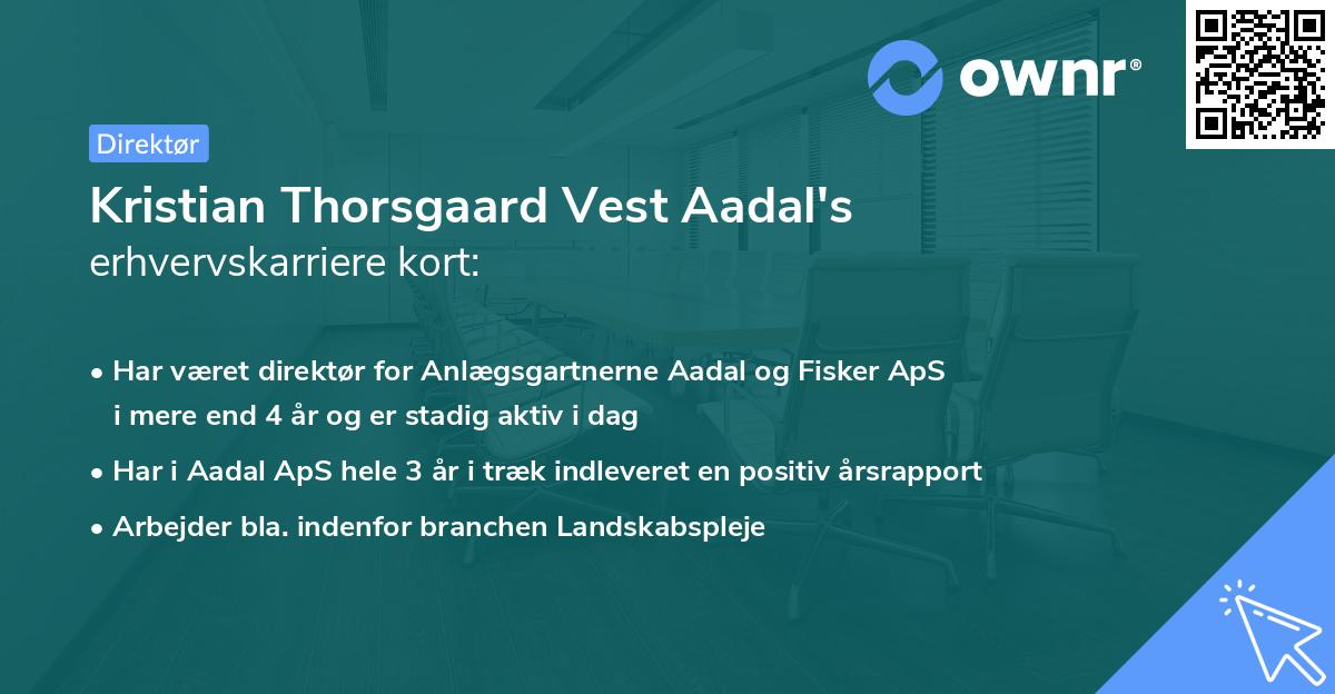 Kristian Thorsgaard Vest Aadal's erhvervskarriere kort