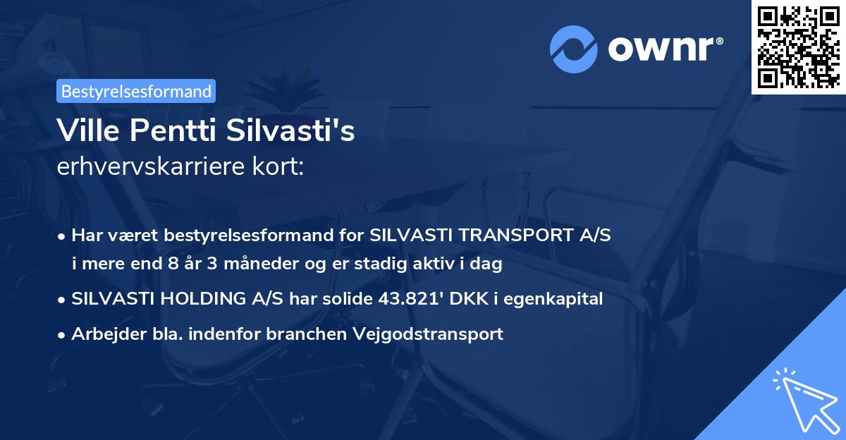 Ville Pentti Silvasti's erhvervskarriere kort