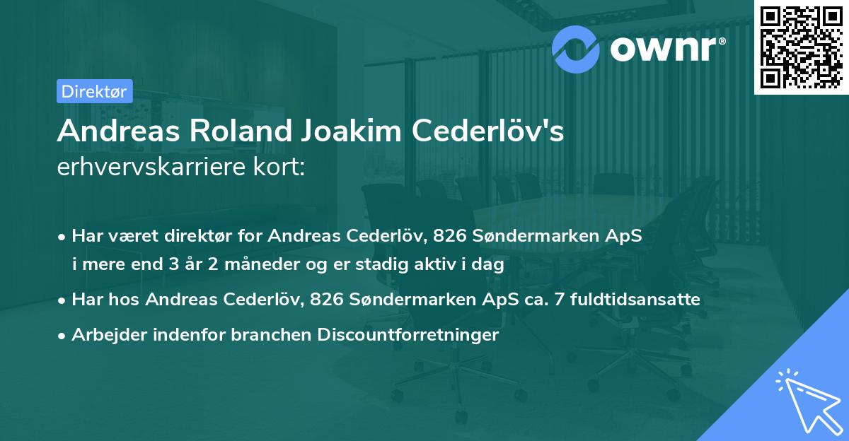 Andreas Roland Joakim Cederlöv's erhvervskarriere kort