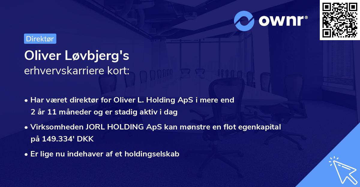 Oliver Løvbjerg's erhvervskarriere kort