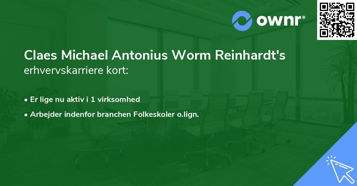 Claes Michael Antonius Worm Reinhardt's erhvervskarriere kort