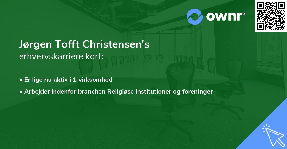 Jørgen Tofft Christensen's erhvervskarriere kort