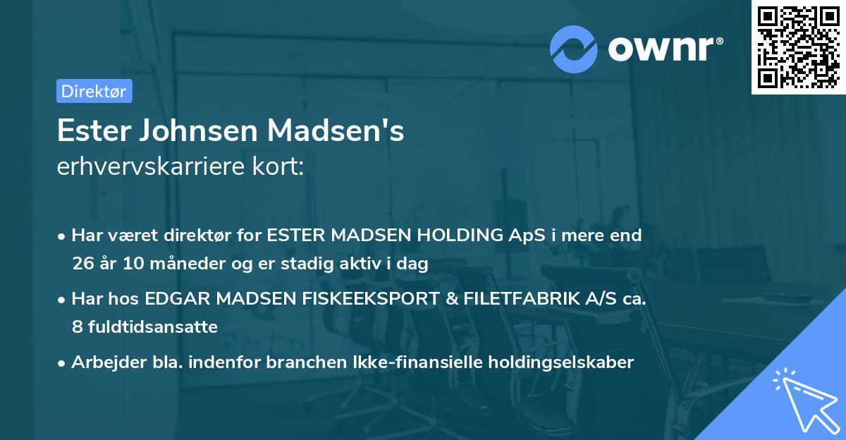 Ester Johnsen Madsen's erhvervskarriere kort