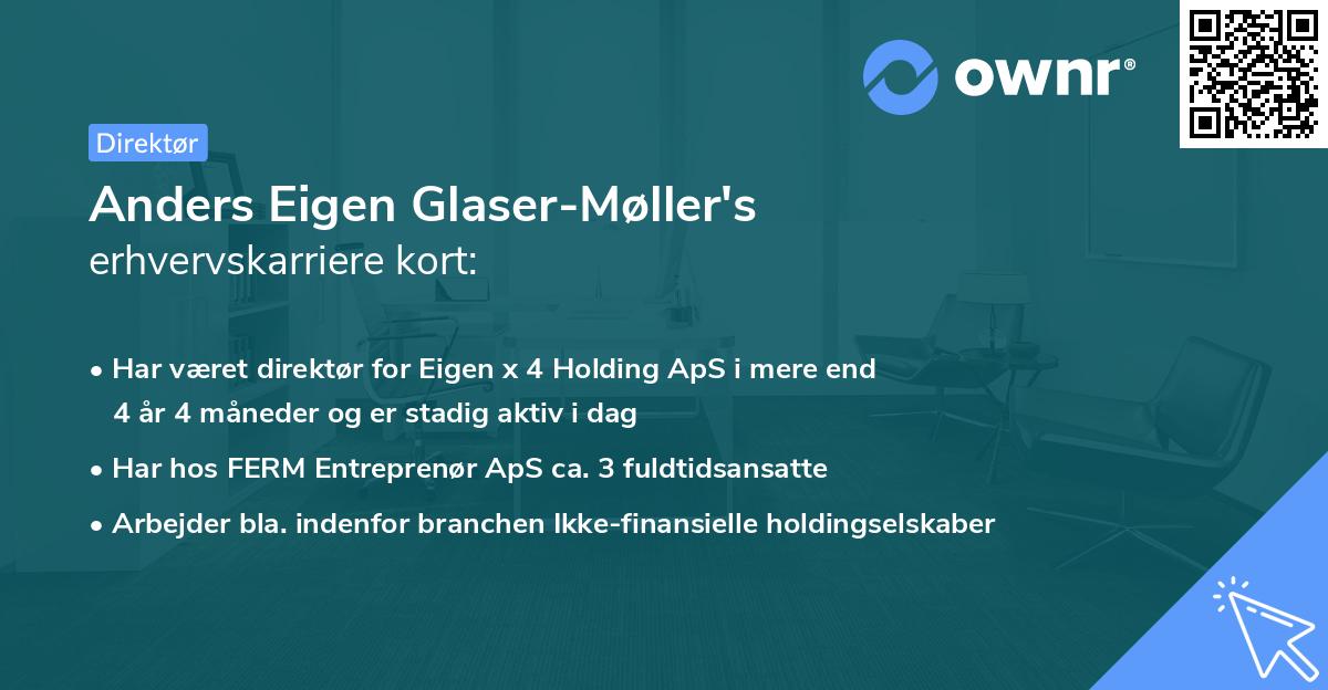 Anders Eigen Glaser-Møller's erhvervskarriere kort