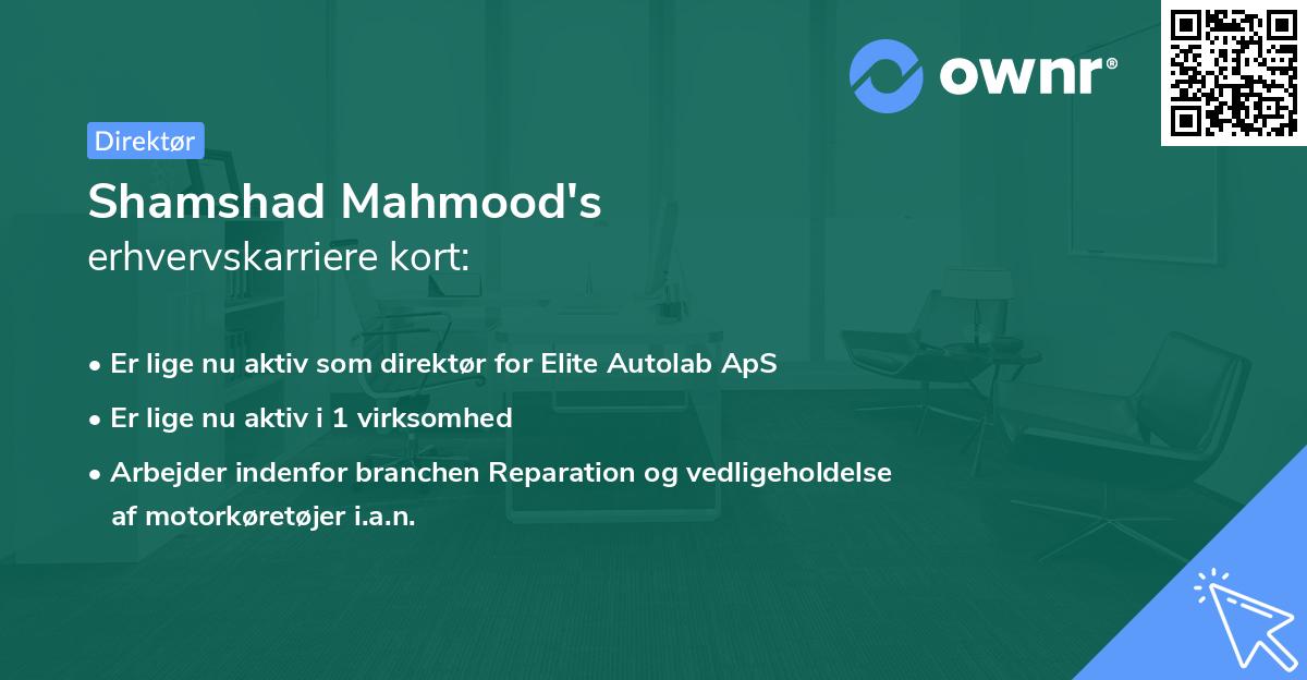 Shamshad Mahmood's erhvervskarriere kort