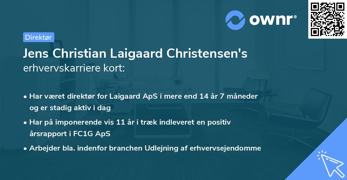 Jens Christian Laigaard Christensen's erhvervskarriere kort