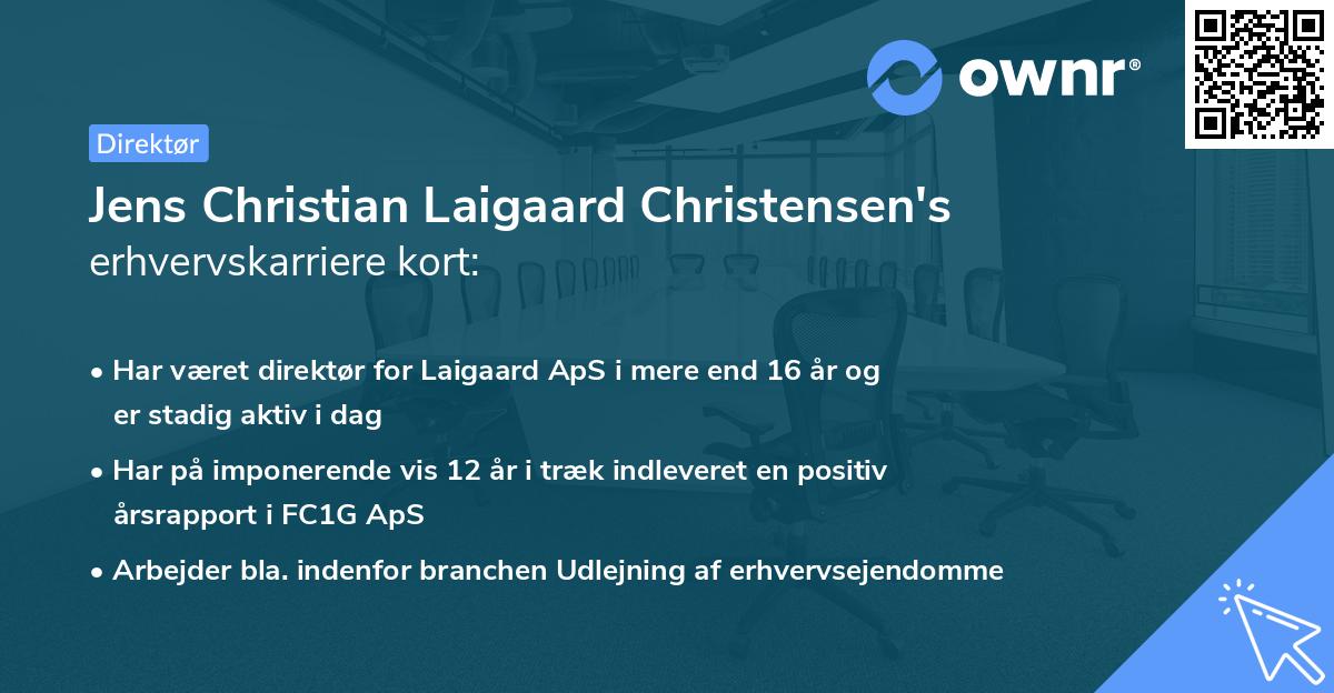 Jens Christian Laigaard Christensen's erhvervskarriere kort