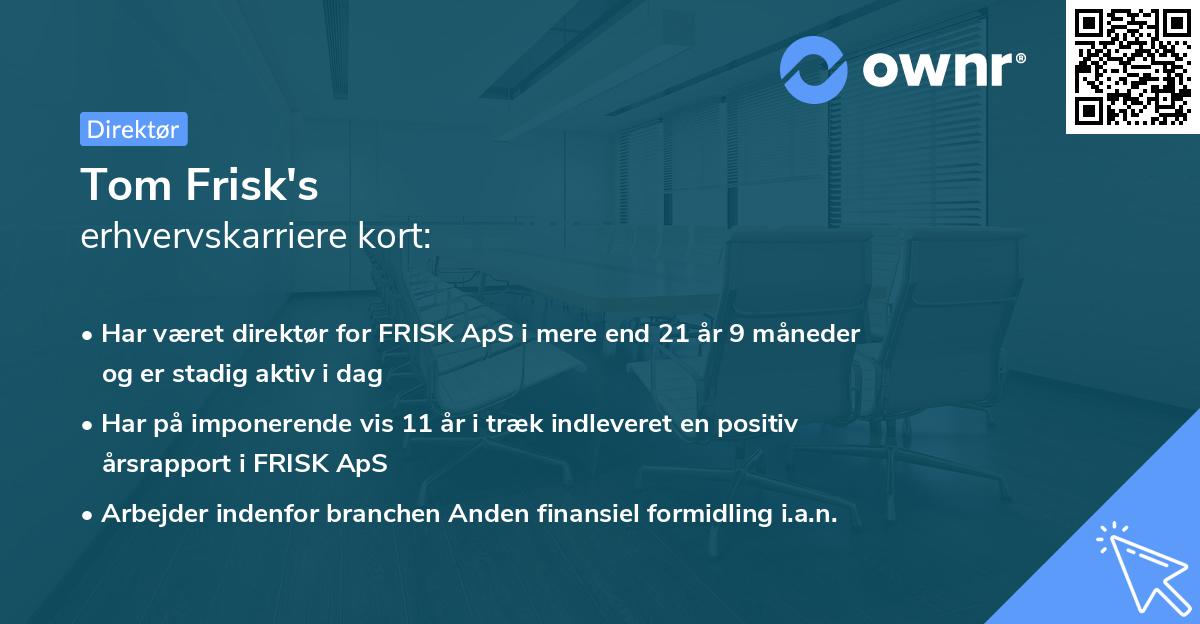 Tom Frisk's erhvervskarriere kort