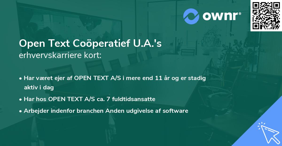 Open Text Coöperatief U.A.'s erhvervskarriere kort