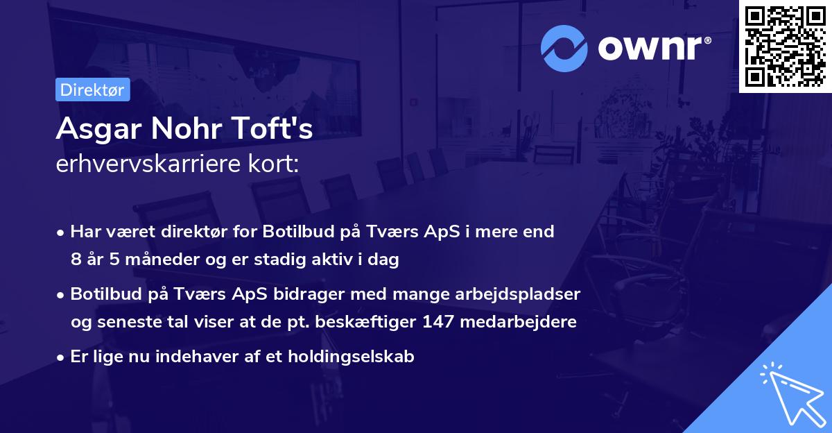 Asgar Nohr Toft's erhvervskarriere kort