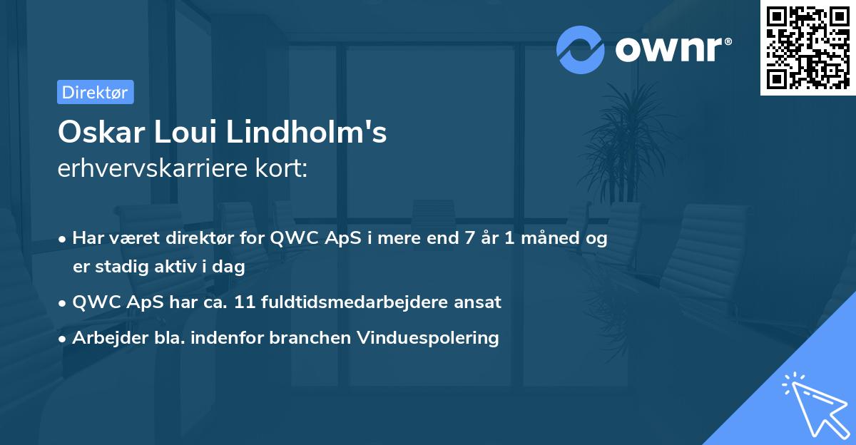 Oskar Loui Lindholm's erhvervskarriere kort