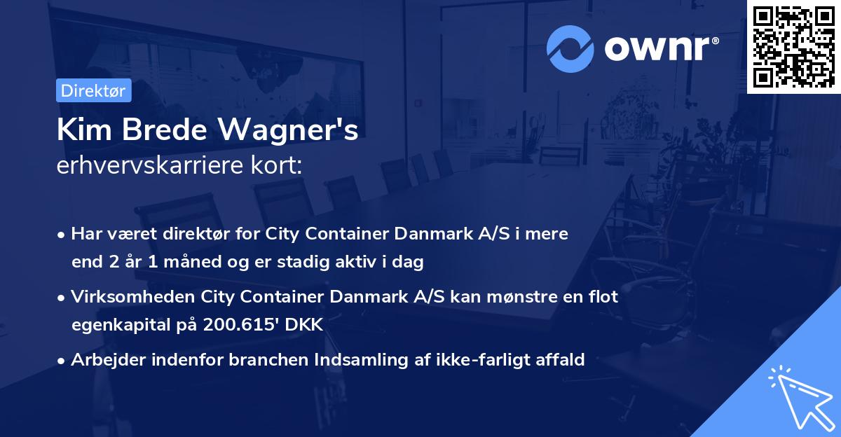 Kim Brede Wagner's erhvervskarriere kort