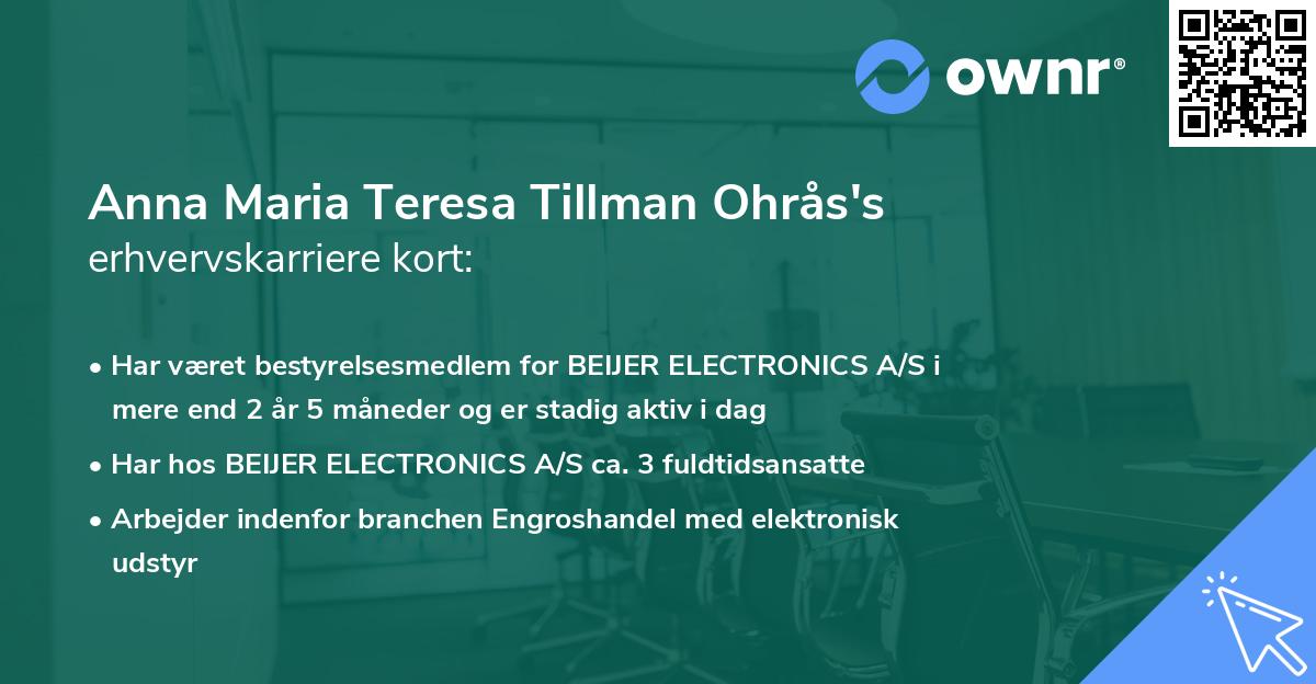 Anna Maria Teresa Tillman Ohrås's erhvervskarriere kort