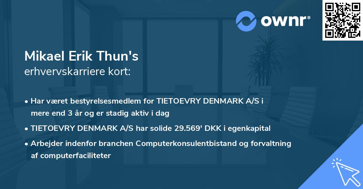 Mikael Erik Thun's erhvervskarriere kort