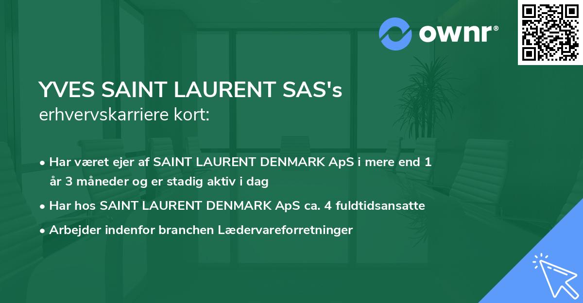 YVES SAINT LAURENT SAS's erhvervskarriere kort