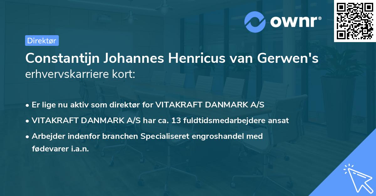 Constantijn Johannes Henricus van Gerwen's erhvervskarriere kort