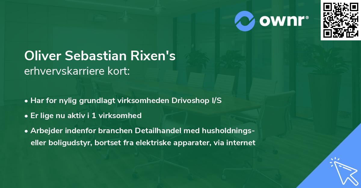 Oliver Sebastian Rixen's erhvervskarriere kort