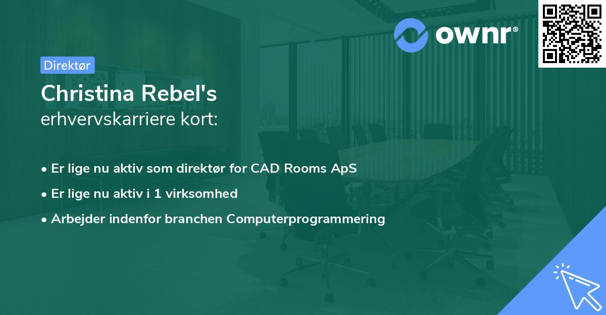 Christina Rebel's erhvervskarriere kort