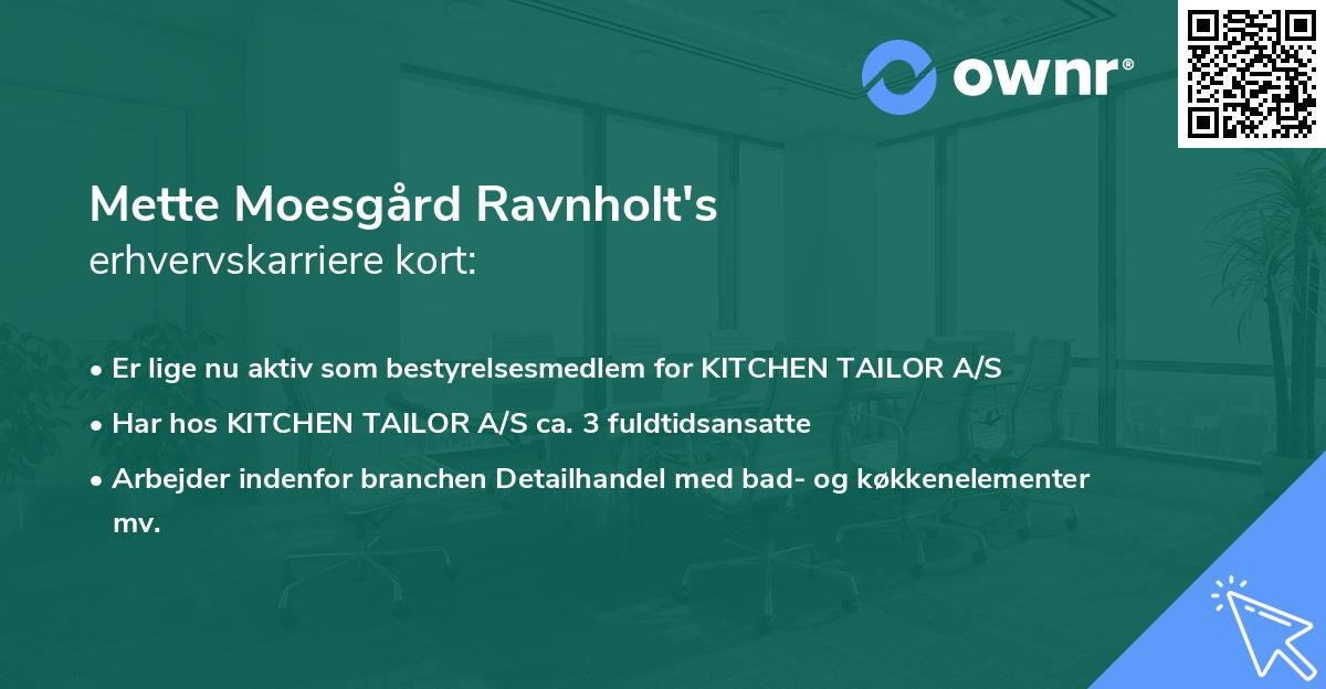 Mette Moesgård Ravnholt's erhvervskarriere kort