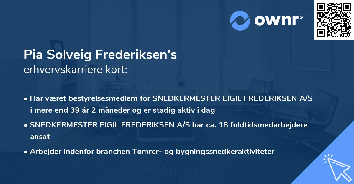 Pia Solveig Frederiksen's erhvervskarriere kort