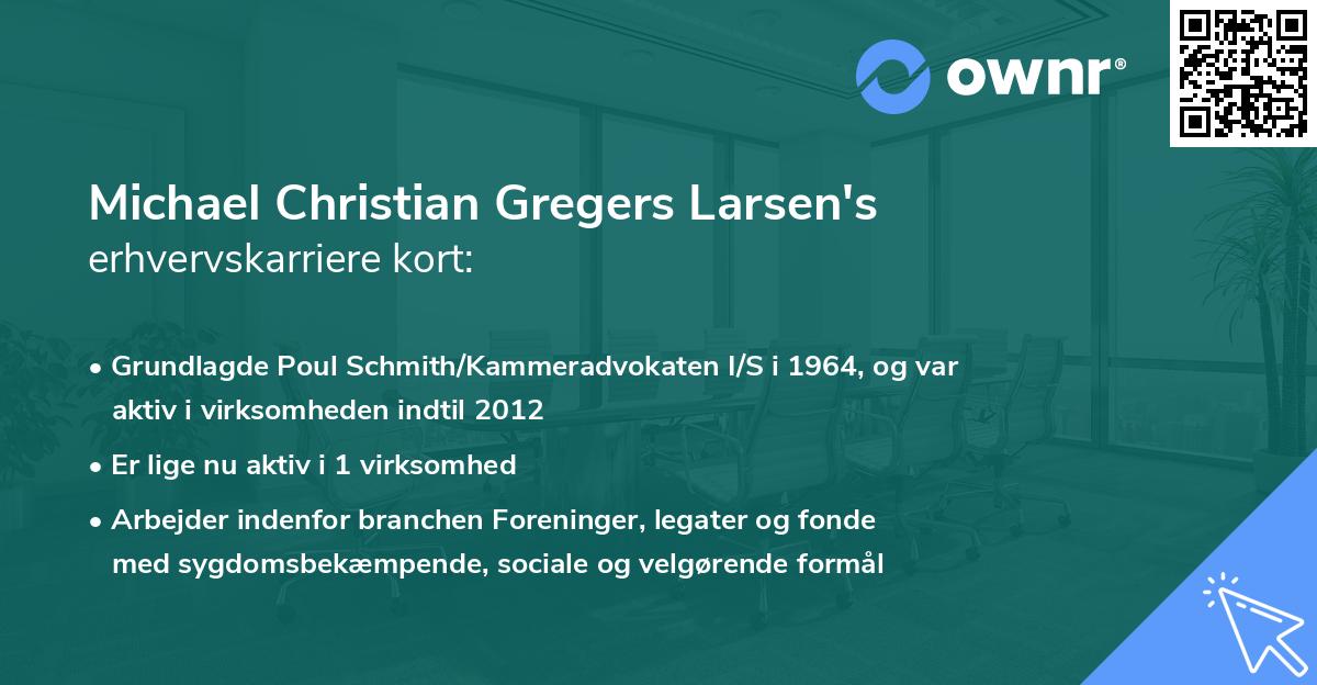 Michael Christian Gregers Larsen's erhvervskarriere kort