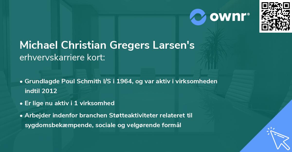 Michael Christian Gregers Larsen's erhvervskarriere kort