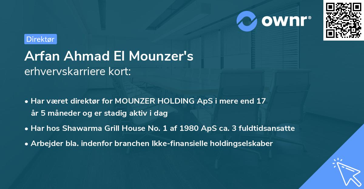 Arfan Ahmad El Mounzer's erhvervskarriere kort