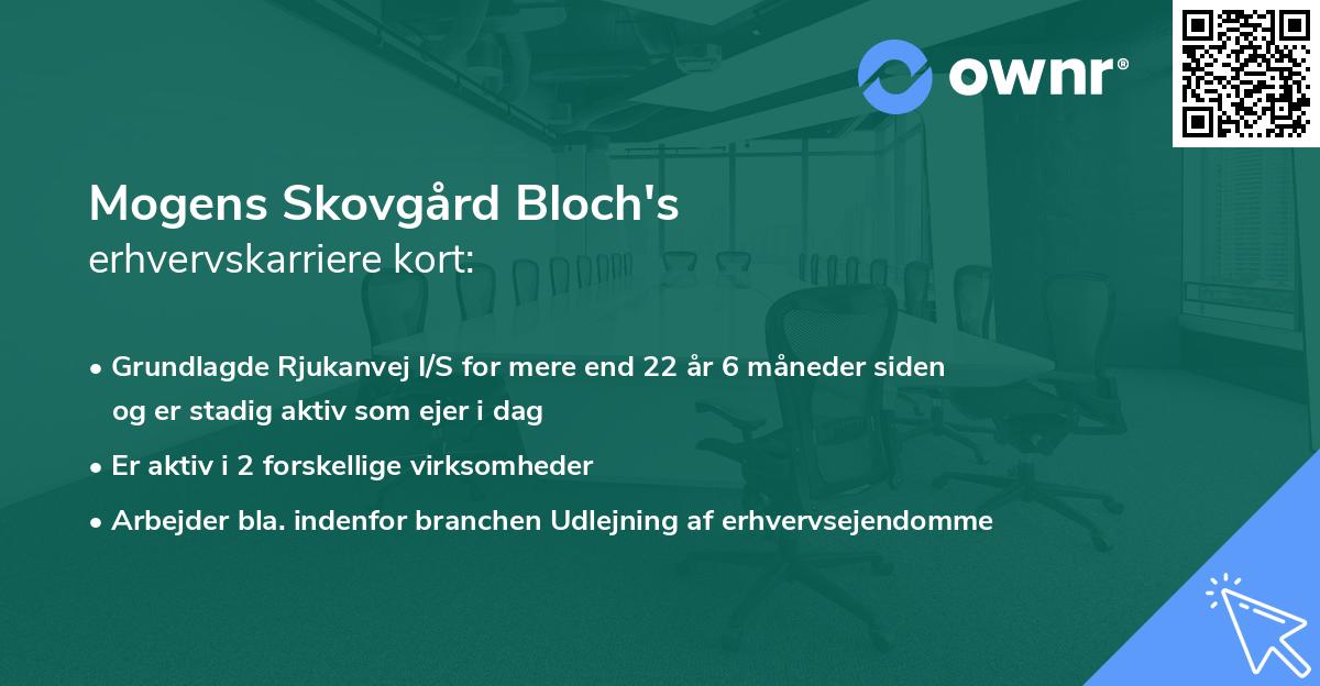 Mogens Skovgård Bloch's erhvervskarriere kort